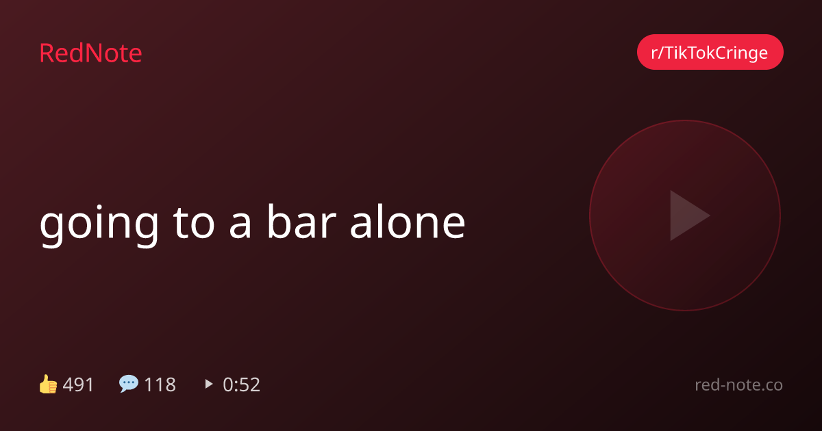 going to a bar alone - RedNote | RedNote